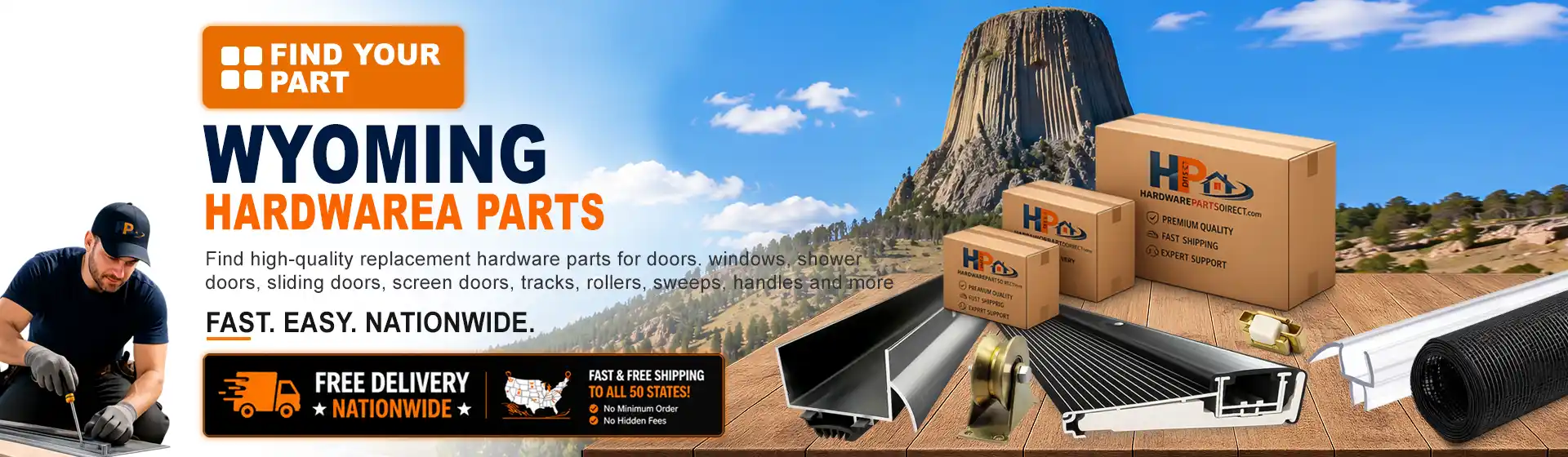 Wyoming hardware parts featuring replacement door, window, shower door, sliding door, roller, track, sweep, handle, and threshold components with free nationwide delivery.